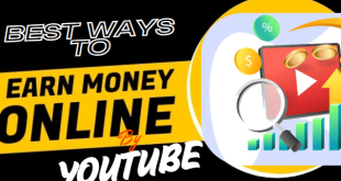 Earn Money Online by YouTube in 2025